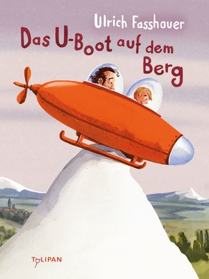 cover image of Das U-Boot auf dem Berg